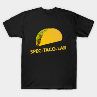 Spec-Taco-Lar T-Shirt